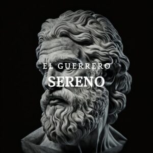 El guerrero sereno
